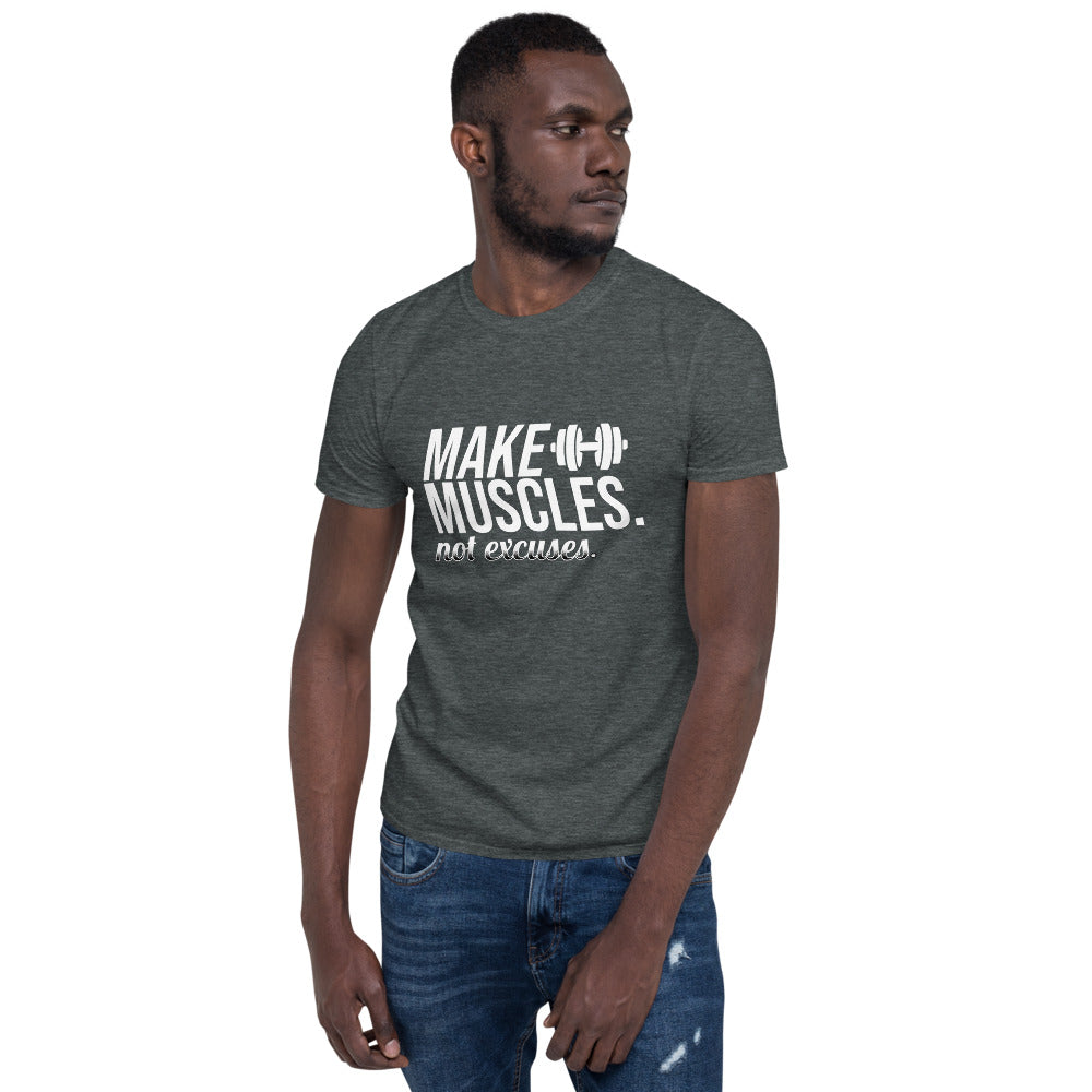 Make Muscles/T-Shirt