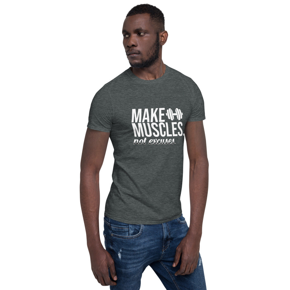 Make Muscles/T-Shirt