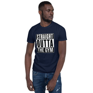 Straight Outta The Gym/T-Shirt