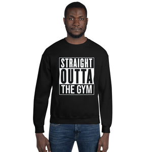 Straight Outta The Gym/Unisex-Pullover