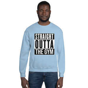 Straight Outta The Gym/Unisex-Pullover