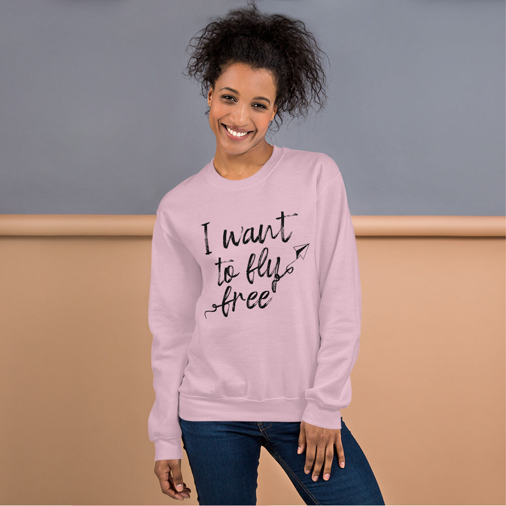 I Want To Fly Free/Unisex-Pullover