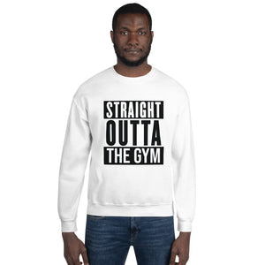 Straight Outta The Gym/Unisex-Pullover