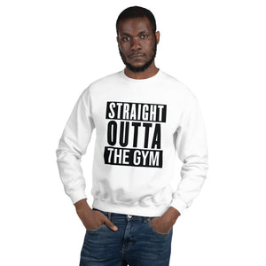 Straight Outta The Gym/Unisex-Pullover