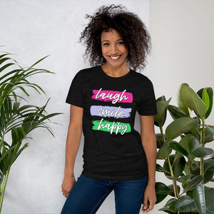 Laugh Smile Happy/T-Shirt